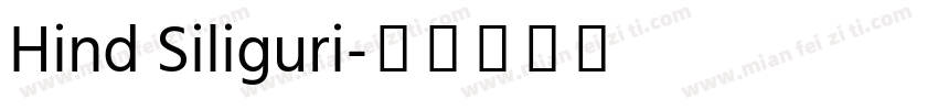Hind Siliguri字体转换